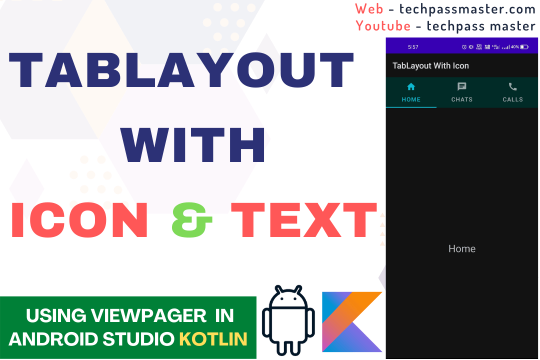 TabLayout with icon and text Android - Techpass Master