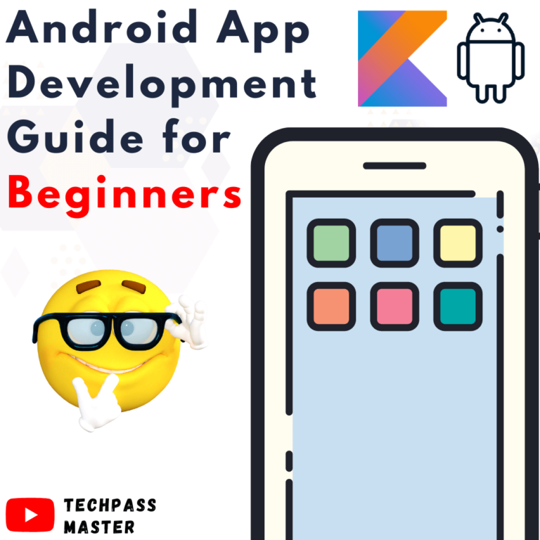 Android App Development Guide (2023)