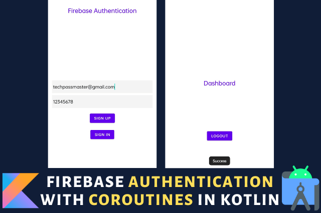 Firebase Authentication with Coroutines in Kotlin
